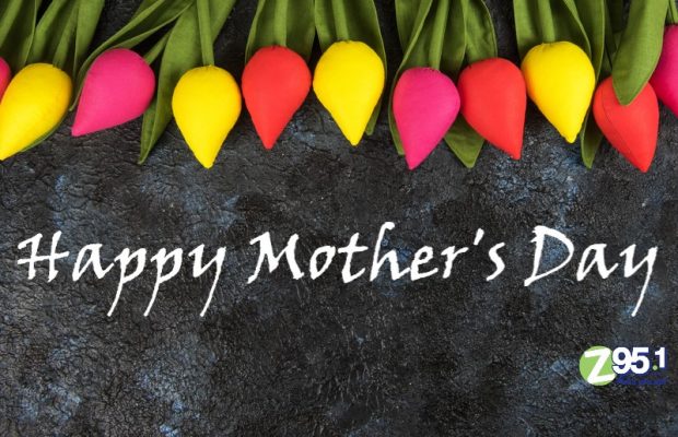 Happy Mother’s Day Happy Mother’s Day