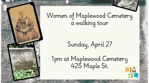 Women of Maplewood Cemetery: a walking tour Women of Maplewood Cemetery: a walking tour