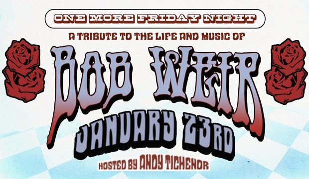 A Tribute to Bob Weir