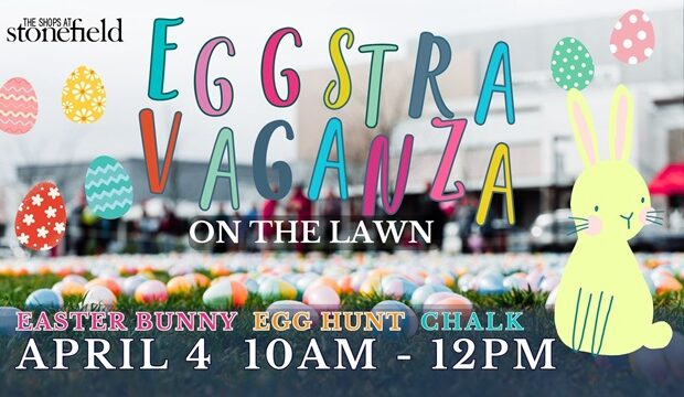 Easter Eggstravaganza The Shops at Stonefield