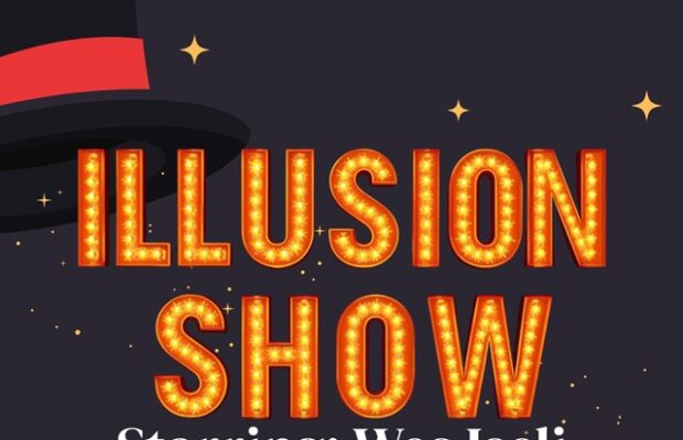 Magic & Illusion w/ Wes Iseli