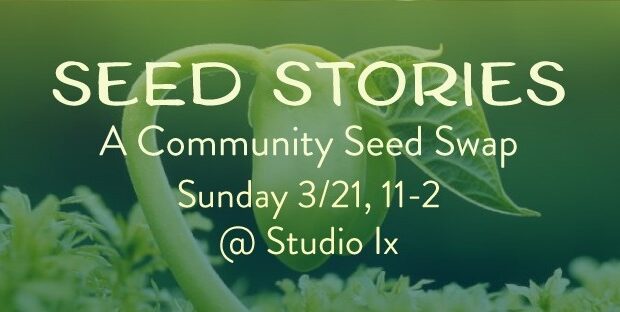 Seed Stories: Community Seed Swap