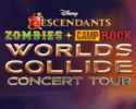 Disney's Descendants, Zombies & Camp Rock: World's Collide Concert Tour