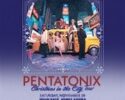 Pentatonix: Christmas in the City Tour